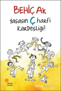 Yaşasın Ç Harfi Kardeşliği