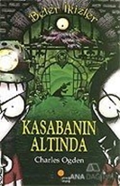 Beter İkizler - Kasabanın Altında