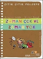 Zaman Çok ve Zaman Yok - Çıtır Çıtır Felsefe 19