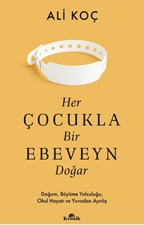 Her Çocukla Bir Ebeveyn Doğar
