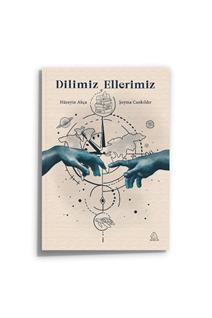 Dilimiz Ellerimiz