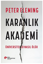Karanlık Akademi Üniversiteler Nasıl Ölür