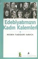 Edebiyatımızın Kadın Kalemleri