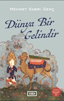 Dünya bir gelindir