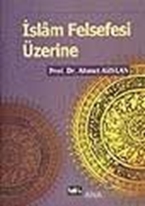 İslam Felsefesi Üzerine