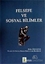 Felsefe ve Sosyal Bilimler