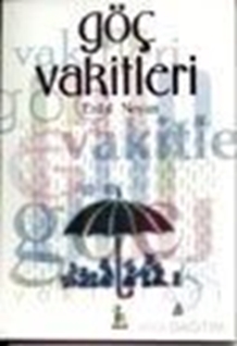 Göç Vakitleri