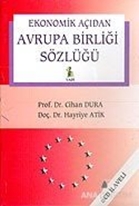 Ekonomik Açıdan Avrupa Birliği Sözlüğü  Avrupa Birliği Ekonomi Sözlüğü
