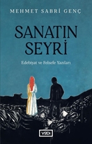 Sanatın Seyri - Edebiyat ve Felsefe Yazıları