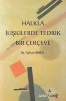 Halkla İlişkilerde Teorik Bir Çerçeve