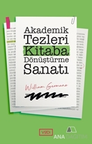Akademik Tezleri Kitaba Dönüştürme Sanatı