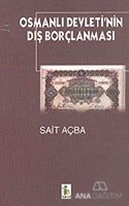 Osmanlı Devleti'nin Dış Borçlanması