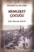 Memleket Çocuğu Mustafa'nın Romanı