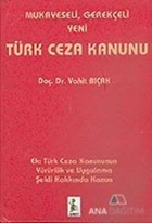 Mukayeseli, Gerekçeli Yeni Türk Ceza Kanunu