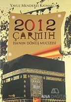 2012 Çarmıh - İsa'nın Dönüş Mucizesi