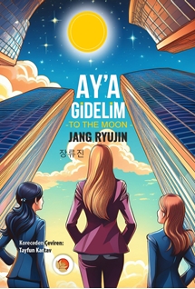 Ay'a Gidelim