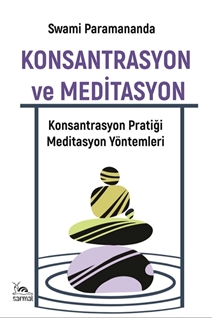 Konsantrasyon Ve Meditasyon