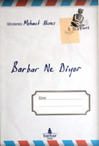 Barbar Ne Diyor?