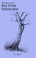 Baş Etme İdeolojisi