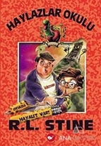 Haylazlar Okulu - 7 : Okulda Hayalet Var!
