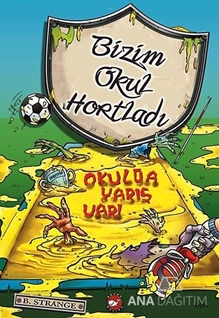 Bizim Okul Hortladı - Okulda Yarış Var!