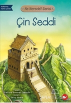 Çin Seddi - Ne Nerede? Serisi