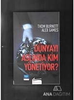 Dünyayı Aslında Kim Yönetiyor?