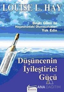 Düşüncenin İyileştirici Gücü