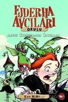 Ejderha Avcıları Okulu 2 Anne Ejderhanın İntikamı