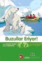 Buzullar Eriyor!