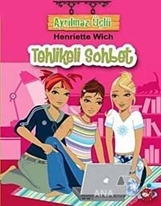 Ayrılmaz Üçlü 3  - Tehlikeli Sohbet