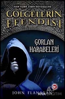 Gölgelerin Efendisi 1 - Gorlan Harabeleri