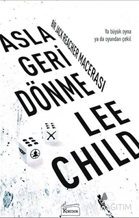 Asla Geri Dönme