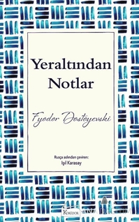 Yeraltından Notlar