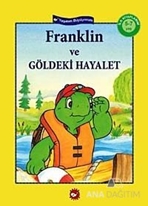 Franklin ve Göldeki Hayalet