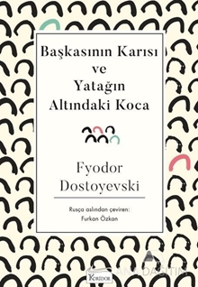 Başkasının Karısı ve Yatağın Altındaki Koca