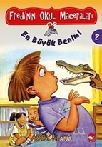 Fredi'nin Okul Maceraları 2 - En Büyük Benim