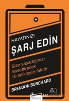 Hayatınızı Şarj Edin