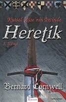 Heretik Kutsal Kase'nin Peşinde 3. Kitap