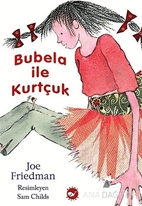 Bubela İle Kurtçuk