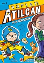 Kaptan Atılgan Şu Yeni Çocuk