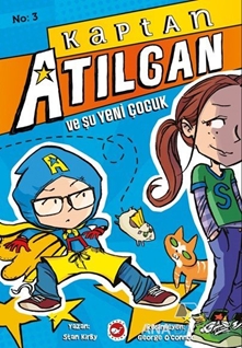 Kaptan Atılgan Şu Yeni Çocuk