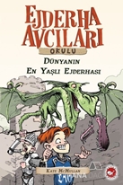 Ejderha Avcıları Okulu 16 Dünyanın En Yaşlı Ejderhası