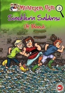 Sineklerin Saldırısı - Muhteşem Üçlü 3