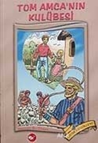 Tom Amca'nın Kulübesi