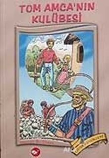 Tom Amca'nın Kulübesi