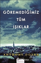 Göremediğimiz Tüm Işıklar