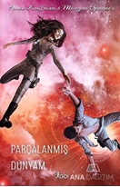 Parçalanmış Dünyam