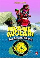 Hazine Avcıları - Buzullardaki İskelet 2. Kitap