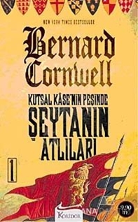 Kutsal Kase'nin Peşinde - Şeytanın Atlıları 1. Kitap
